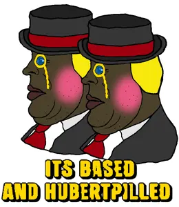 based and hubertpilled.png