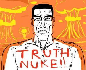 Truth nuke text and without a cigar.png