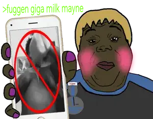 FUGGEN GIGA MILK QUOTE BAN XHEM NOW.png