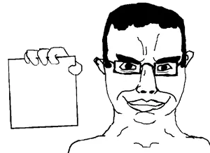 Chud template smug holding a note.png