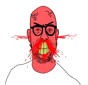 microplasticsjak, angry, blood, bloodshot eyes, clenched teeth, ear, glasses, red eyes, red skin, soyjak