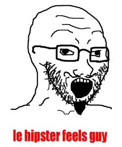 le hipster feels guy.png