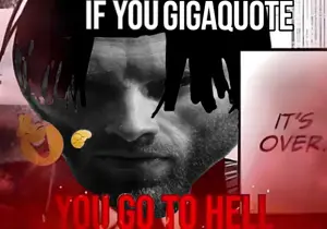 You gigaquote.png