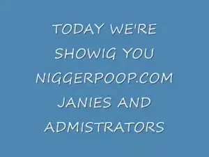 niggerpoop.com adminstators and jannies_0001.mp4