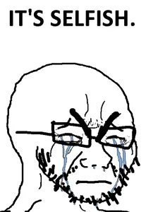 its selfish.png