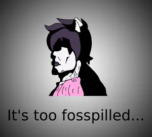 too fosspilled.png