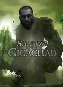 Shadow Of The Gigachad.png