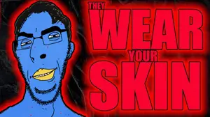 theywearyourskin.png