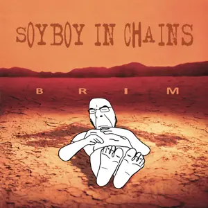 SoyboyInChains.png