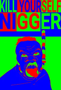 KILL YOURSELF NIGGER.gif