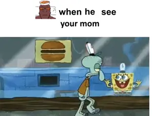 spongebob squarepants, squidward tentacles, markiplier soyjak, me and your mom, 2nas, spongebob squarepants, beefsoup