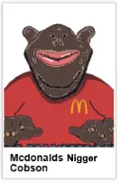 Mcdonalds_Nigger_Cobson.png