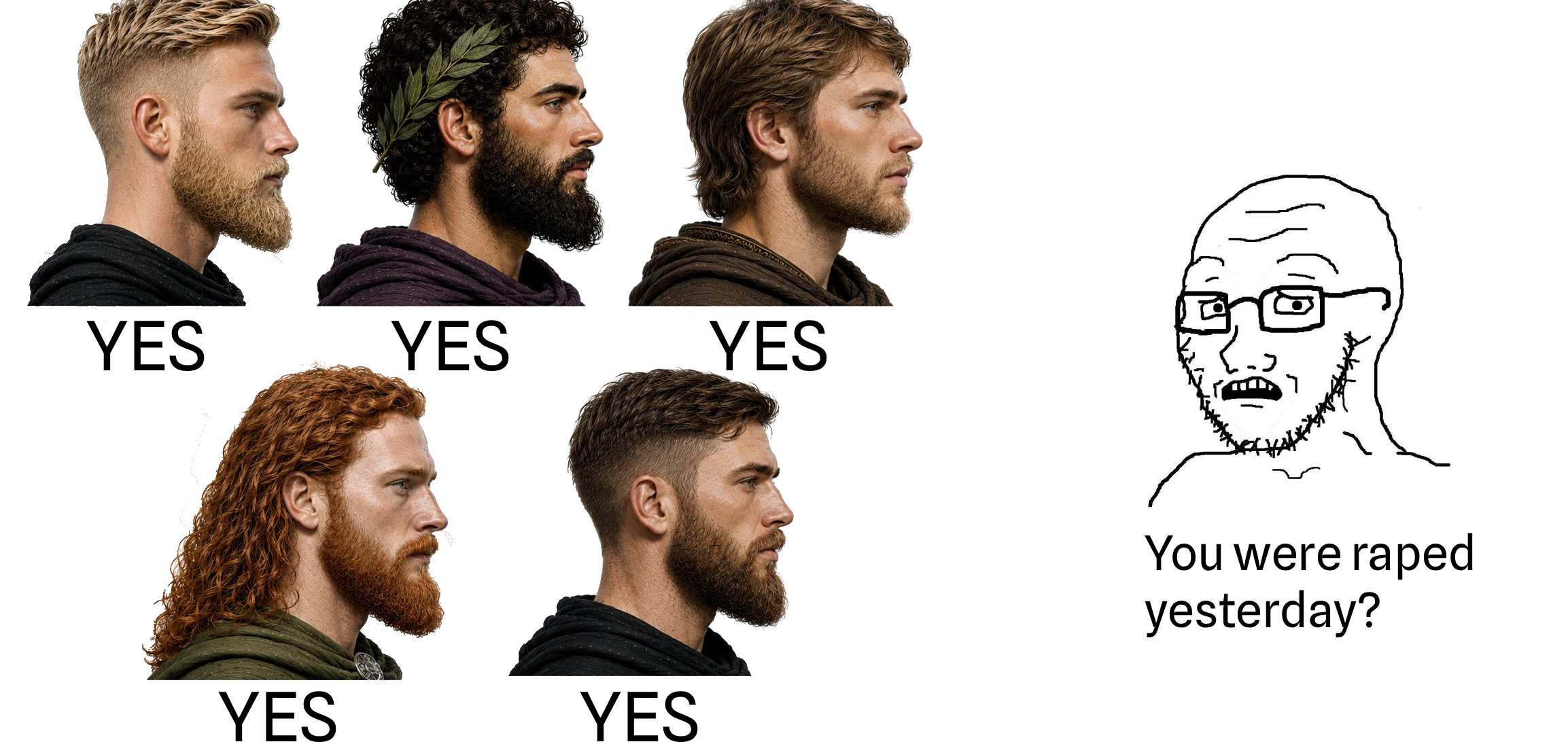 yes chad, soyak, soyak (concerned), i was raped yesterday, 1soyjak, anglo, beard, black glasses, black hair, blonde hair