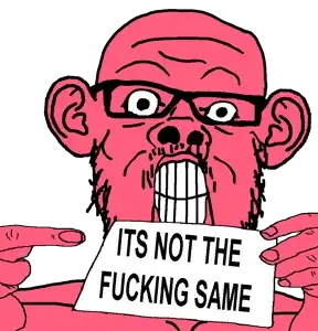itsnotthefuckingsame.png