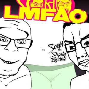 SorryForPartyRocking.png