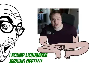 Cookjak catches Lionmaker in his most sensitive moment!
