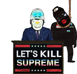 LETS_KILL_SUPREME(ofbeingapedo).gif