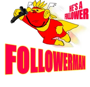 FOLLOWERMAN.png