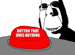 button that does nothing not inverted.jpg