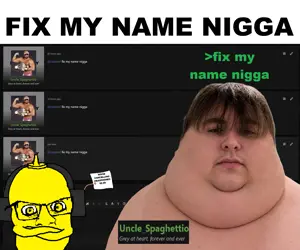 fixmynamenigga.png