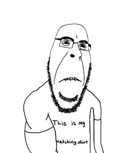this is my watching shirt.gif