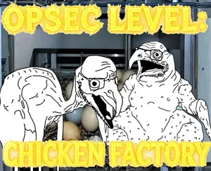 opsec_level_chicken_factory.png