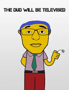 thedudwillbetelevised.png