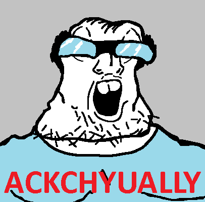 lactoriajak, ackchyually, balding, blue shirt, buck teeth, clothes, fat, glasses, gray background, hair