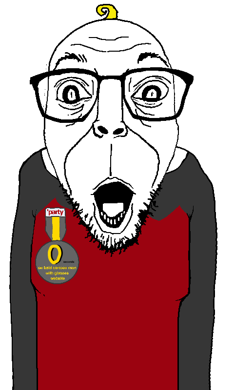 nate higgers, darren, warren, natejak, 0 minutes on bald man with glasses website, 1soyjak, bald, big eyes, bottom teeth, eyebags