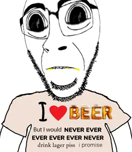 iwouldnevereverdrinklager.jpg
