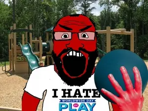 I hate day of play.jpg