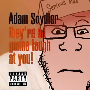 markiplier soyjak, neutralplier, 1soyjak, adam sandler, album cover, album cover parody, bald, black text, clothes, english text