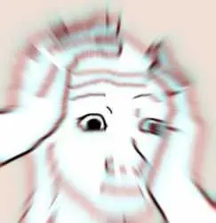 wojak, black eyes, closed mouth, hands, hands on head, no glasses, open eyes, panic, panic attack, shake effect