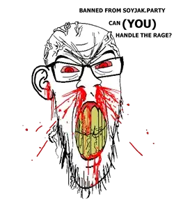 feraljak, feralrage, ban images, (you), 1soyjak, angry, ban, banned, beard, blood