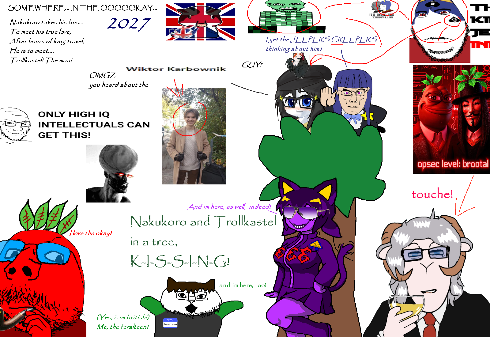 mist, creeper, soytan, tama, catjak, gapejak, meximutt, giblets, scholar, soyak (smug)