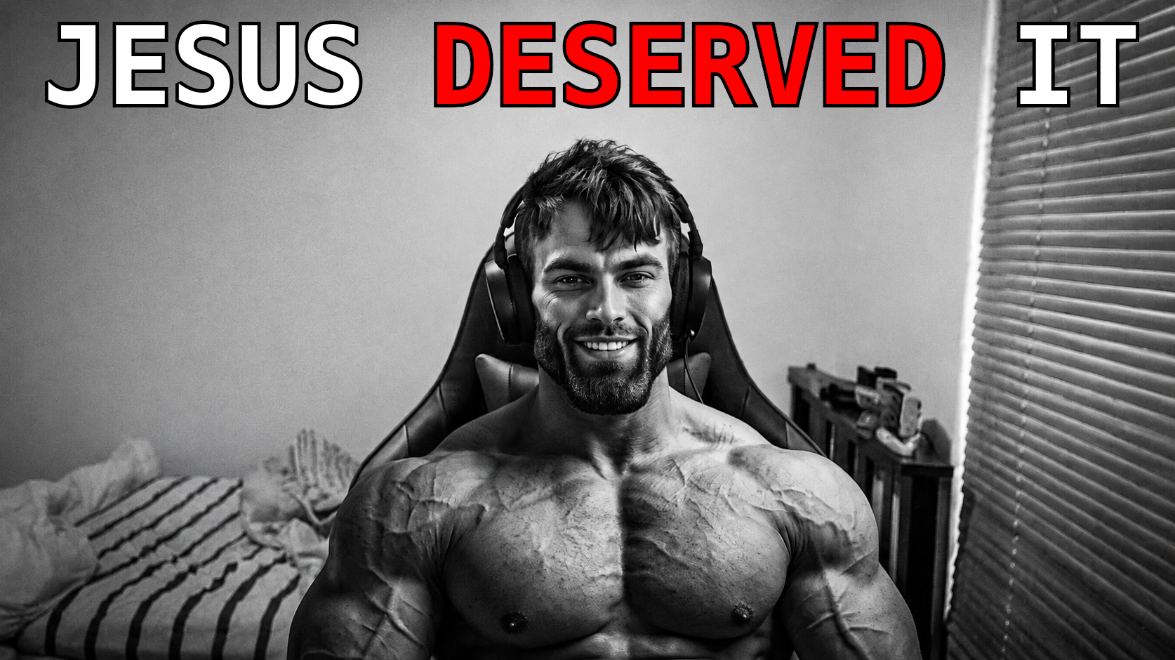 gigachad, deserved it, 1nas, beard, buff, christcuck, foodistzen, front view, gray skin, grayscale