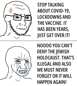 wojak, soyak, anger mark, bloodshot eyes, clenched teeth, closed mouth, coronavirus pandemic, crying, glasses, holocaust