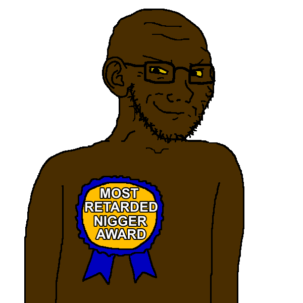 soyak, award, badge, black skin, closed mouth, ear, glasses, most retarded nigger award, nigger, retard