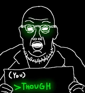 donald trump, trumpjak, thougher, ear, glasses, glowing, glowing eyes, greentext, hands, holding object