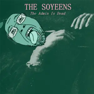 THE SOYTEENS - The Admin Is Dead.png