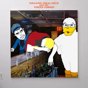 volcanic feral chud and the voiced cobson.png