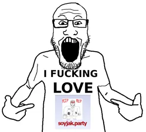 I fucking love soyjak.party.png