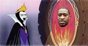 george floyd, soyak, saint floyd, disney, mirror, nigger, soyjak