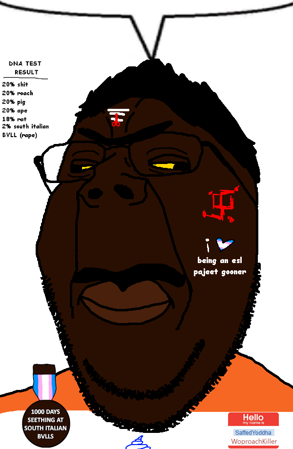 chudjak, gapejak, gapechud, award, black eyes, brown skin, dna, dna test, esl, esl smelly person gooner