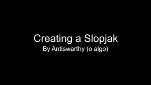 slopjak making.mp4