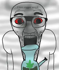 el perro rabioso, el perro loco, bloodshot eyes, bong, glasses, i love, nigger, nigger weed, open mouth, smoke