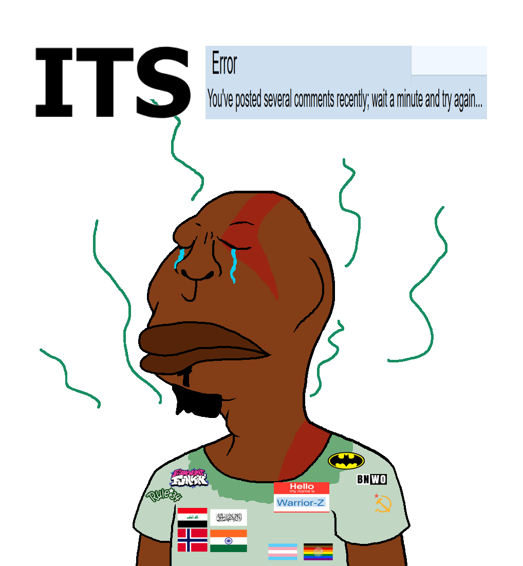esl fnf pedo, meximutt, brazilmutt, its over, adams apple, afghanistan, bnwo, brimmiest comments section☣️☣️☣️ do not enter☣️☣️☣️, brown skin, clothes