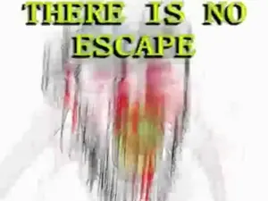 THERE IS NO ESCAPE.mp4